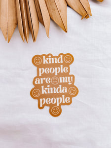 Kind People Are My Kinda People Sticker